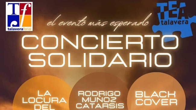 Cartel del concierto solidario en Talavera Ferial con los logotipos de TEA Talavera y Talavera Ferial. Aparecen destacados los nombres de los grupos La Locura del Zurdo, Rodrigo Muñoz Catarsis y Black Cover sobre un fondo cálido.