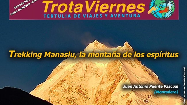 Cartel oficial de la tertulia El Trotaviernes en Salamanca: "Trekking Manaslu, la montaña de los espíritus" por Juan Antonio Puente Pascual.