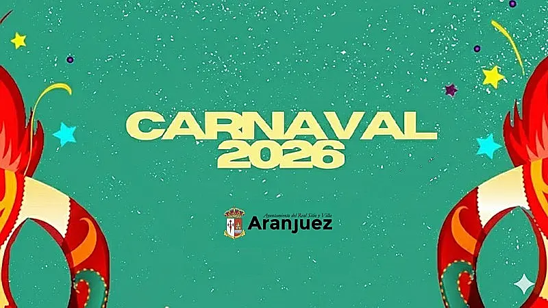 Cartel oficial del Carnaval 2026 en Aranjuez con fondo verde y estrellas, detallando las actividades del 13 al 15 de febrero.