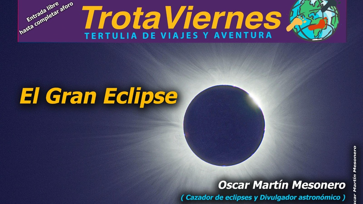 Cartel del evento El Gran Eclipse con Óscar Martín Mesonero en el ciclo El Trotaviernes de Salamanca, mostrando un eclipse total de sol.