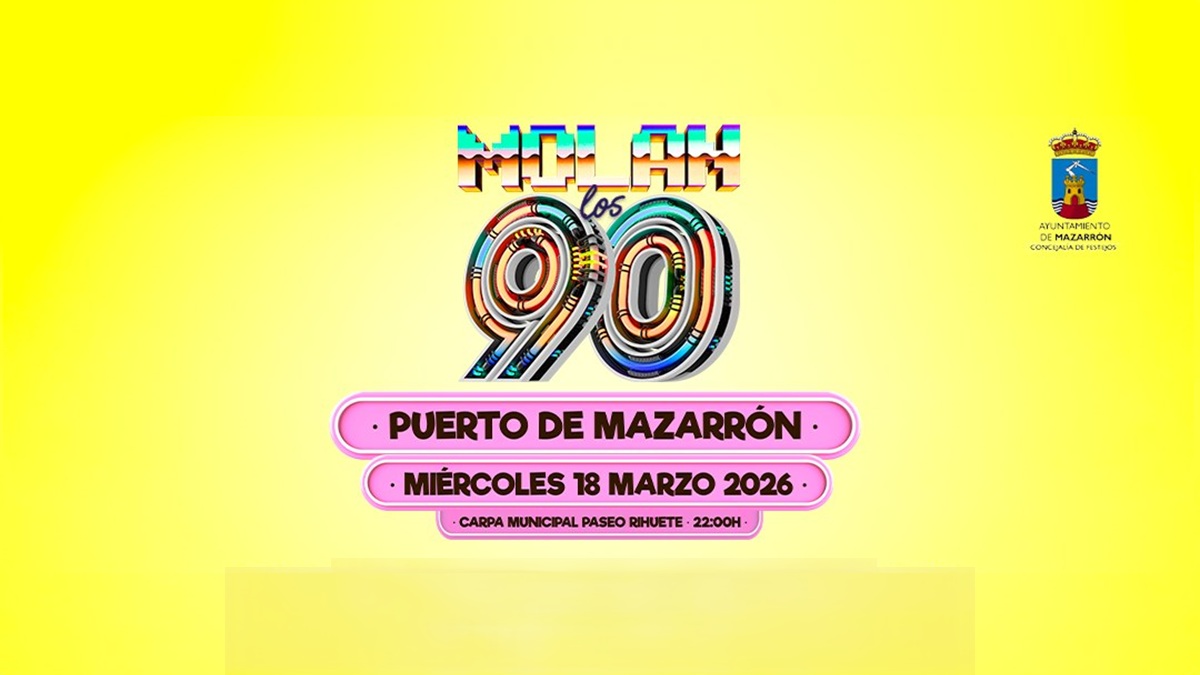 Cartel del evento musical Molan los 90 en la Carpa Municipal del Paseo Rihuete, Puerto de Mazarrón.